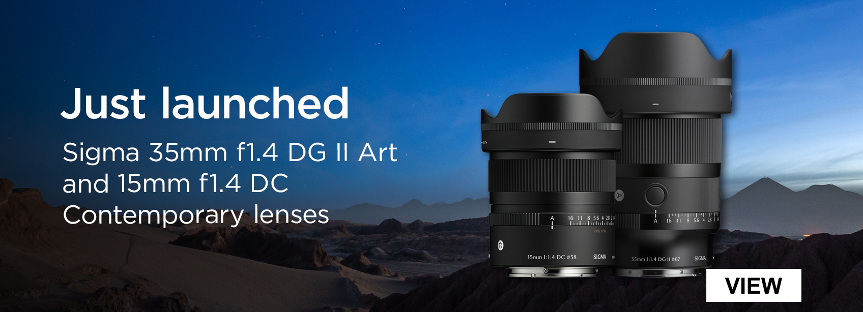 Just Launched Sigma 35mm f1.4 DG II Art and 15mm f1.4 DC Contemporary lenses